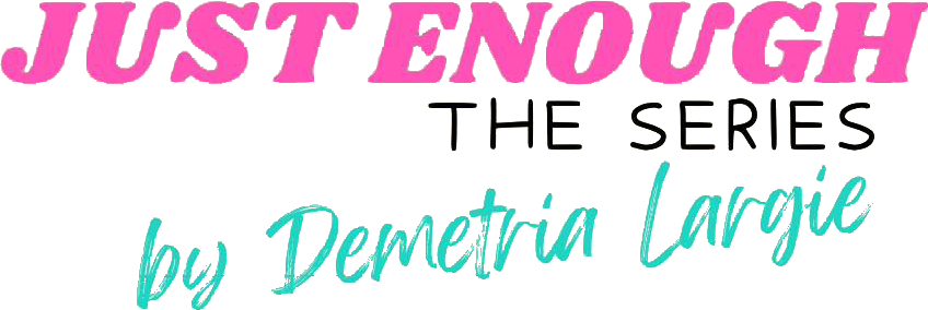 The Just Enough Series